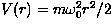 $V(r)=m\omega_0^2 r^2/2$